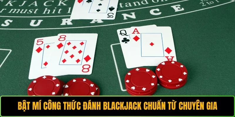 Công thức đánh Blackjack